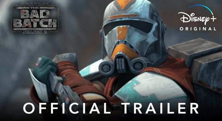 Star Wars: The Bad Batch Season 2 - Official Trailer