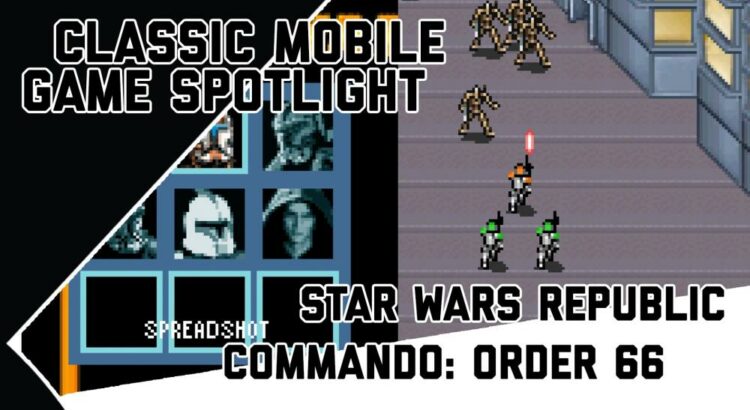 Star Wars: Republic Commando: Order 66 - Strategy Gaming in the Clone Wars Era